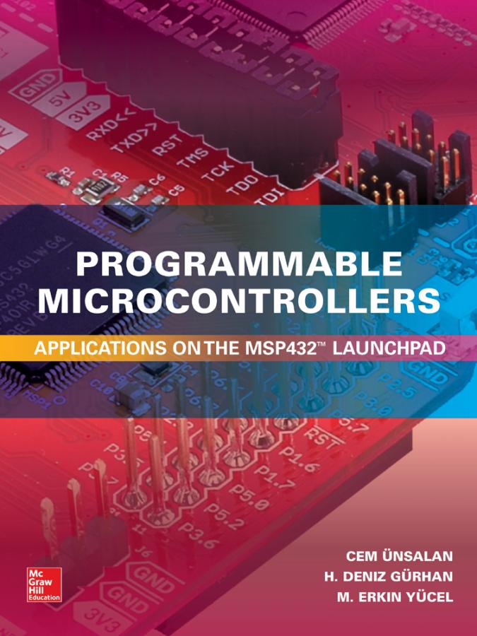 Programmable Microcontrollers: Applications on the MSP432 LaunchPad