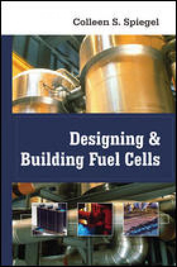 Designing and Building Fuel Cells