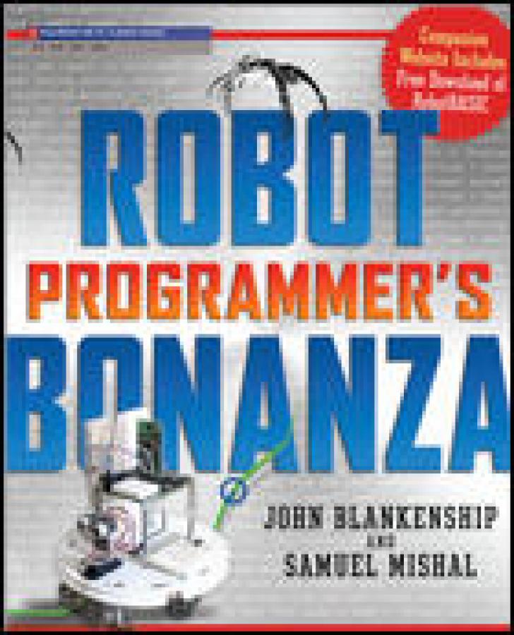 Robot Programmer's Bonanza