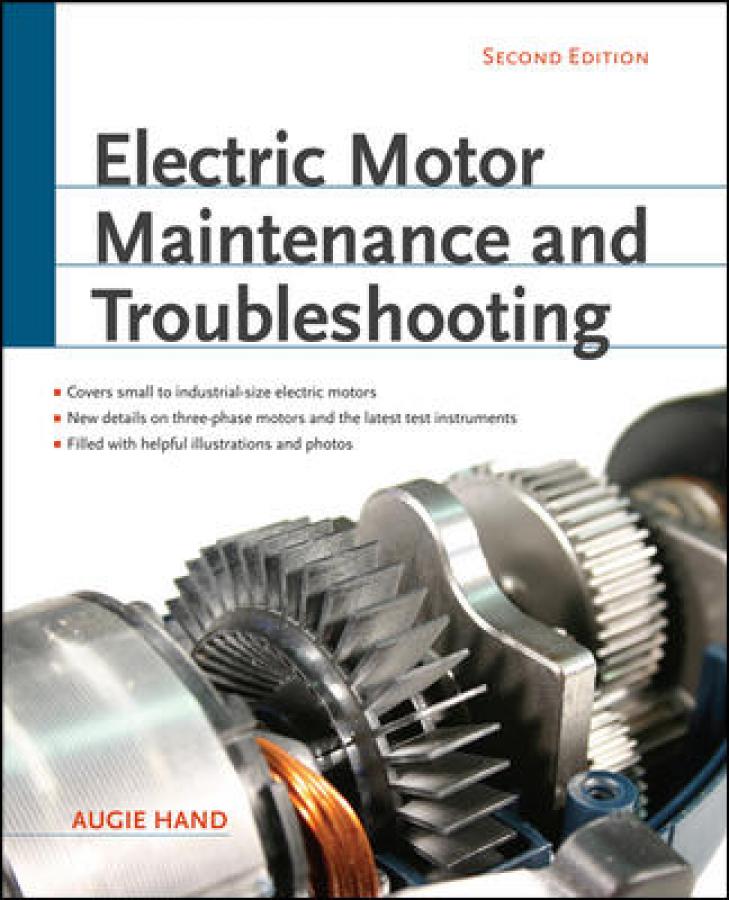 Electric Motor Maintenance and Troubleshooting, Second Edition