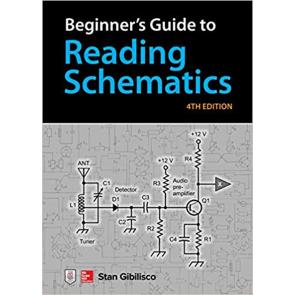 Beginner's Guide to Reading Schematics, 4th Edition