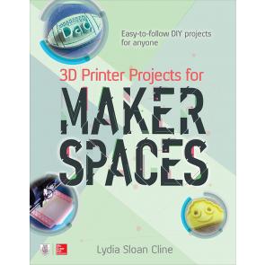 3D Printer Projects for Makerspaces
