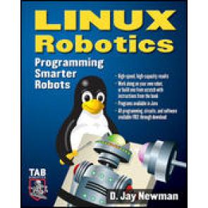 Linux Robotics: Programming Smarter Robots