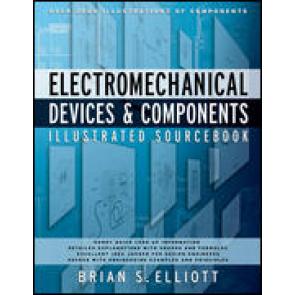 Electromechanical Devices & Components Illustrated Sourcebook