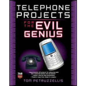 Telephone Projects for the Evil Genius