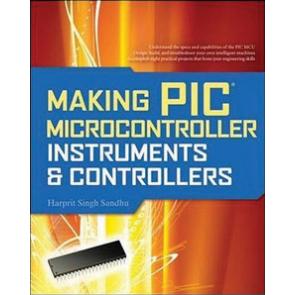 Making PIC Microcontroller Instruments and Controllers