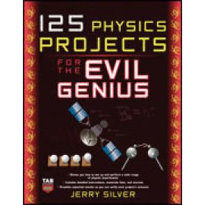 125 Physics Projects for the Evil Genius