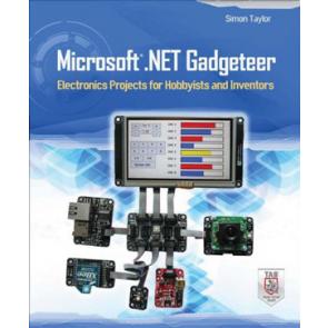 Microsoft .NET Gadgeteer Electronics Projects for Hobbyists and Inventors