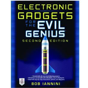 Electronic Gadgets for the Evil Genius, Second Edition
