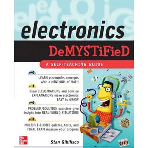 Electronics Demystified, Second Edition