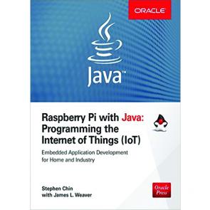 Raspberry Pi with Java: Programming the Internet of Things (IoT)