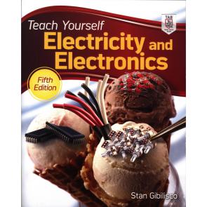 Teach Yourself Electricity and Electronics, Fifth Edition