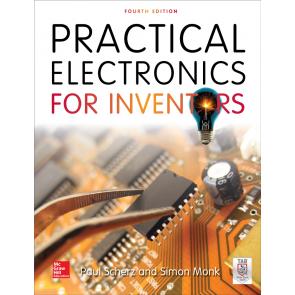 Practical Electronics for Inventors, Fourth Edition
