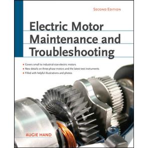 Electric Motor Maintenance and Troubleshooting, Second Edition