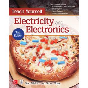 Teach Yourself Electricity and Electronics, Sixth Edition